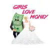 shotgunwedding - Girls Love Money - EP